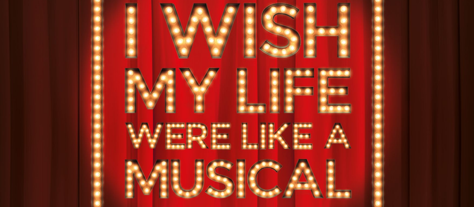 “I Wish My Life Were Like A Musical” Returns