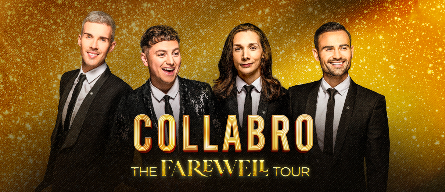 Collabro: The Farewell Tour - Time To Say Goodbye . . . 