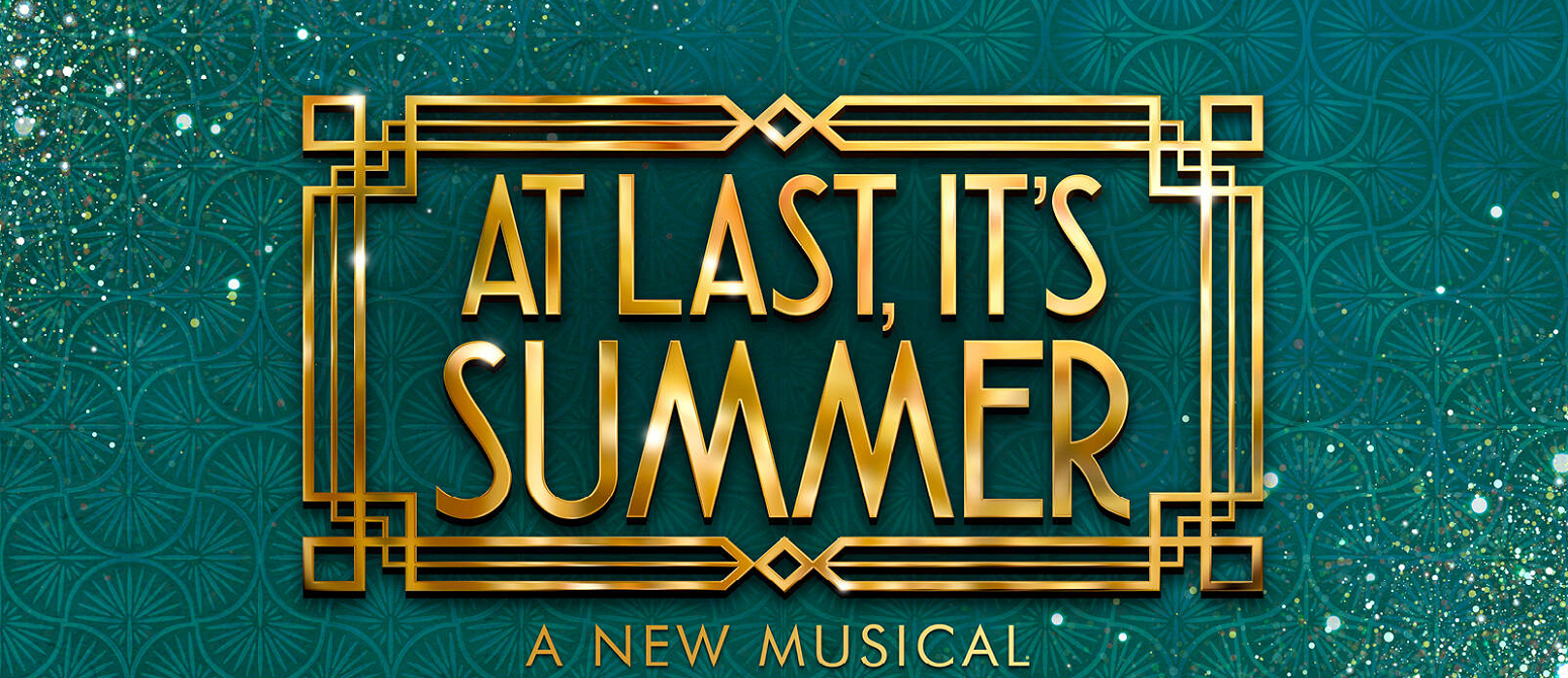 Cast news: At Last, It’s Summer