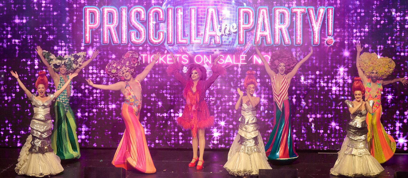 New Show: Priscilla The Party!